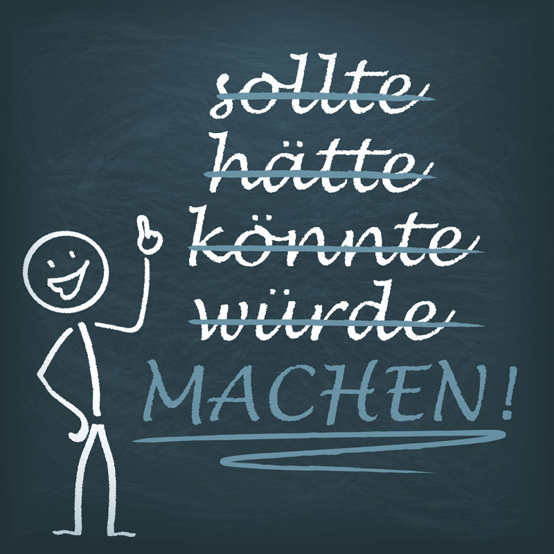 machen!